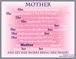 Mother Honor Her For All That Her Hands Have Done 3 Proverbs 31 25 35 Www Christlands Com Happy Mother Day Quotes Mothers Day Quotes Mom Poems