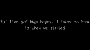 Maybe you would like to learn more about one of these? Kodaline High Hopes Lyrics Youtube