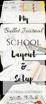 My Bullet Journal School Layout Setup Bullet Journal Student Bullet Journal School Bullet Journal Layout