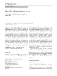 Tattoo vanish can get out all ink colors, and it achieve complete removal in 50 to 75 percent fewer treatments than laser tattoo removal. Pdf Lasers For Tattoo Removal A Review