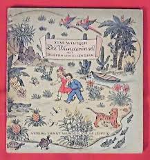 Suse Wintgen , Die Wunderinsel , Verlag Ernst Wunderlich , Bilderbuch ,  1948