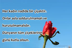 Güzel sözler, anlamlı sözler, 2021 güzel sözler. Dunya Kadinlar Gunu Sozleri Bir Sozleri Kadin Ozlu Sozler