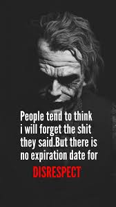 Joker Proud Forgive Not Forget Joker Quotes Badass Quotes Best Joker Quotes