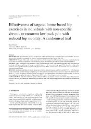 The right stretching exercises combined into a stretching routine can help you loosen up your joints and muscles. Pdf Effectiveness Of Targeted Home Based Hip Exercises In Individuals With Non Specific Chronic Or Recurrent Low Back Pain With Reduced Hip Mobility A Randomised Trial