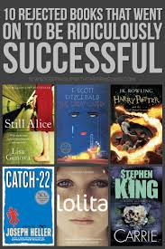 10 Rejected Books That Went On To Be Ridiculously Successful Books Good Romance Books Book Blogger