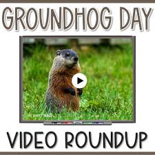 30 Great Groundhog Day Videos for Kindergarten
