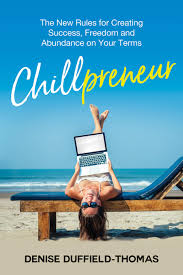 She's not abusive or mean in any way, but she always sees the negative, and i want to keep this place a positive energy space. so, i am going to state this: Chillpreneur The New Rules For Creating Success Freedom And Abundance On Your Terms Duffield Thomas Denise Amazon De Bucher