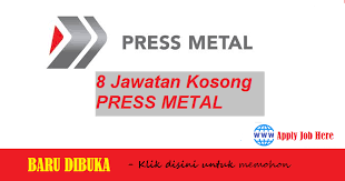 Permohonan Jawatan Press Metal Dibuka Berminat Dbjobasia Com Terbaru Jawatan Dibuka