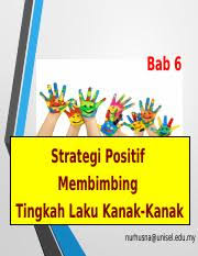 Akhirnya, orang dewasa akan mengambil tindakan 'short cut' untuk disiplinkan mereka. Bab 6 Strategi Positif Membimbing Tingkahlaku Kanak Kanak Ppt Bab 6 Strategi Positif Membimbing Tingkah Laku Kanak Kanak Nurhusna Unisel Edu My Course Hero