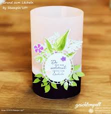 Auf diesen seiten erfahrt ihr alles über die tollen stampin' up! Windlicht Mit Stampin Up Produkten Grund Zum Lacheln Geschtempelt Gesche Preissler