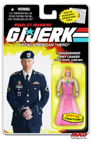Chelsea didn't want to have this be. A Bradley Chelsea Manning Action Figure We Re Sure To See Mad Magazine