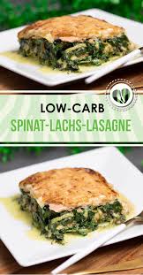 Spinat Lachs Lasagne Mit Quarknudel Platten Low Carb Lchf Keto Lachs Lasagne Lachs Spinat Lasagne Lachs Spinat