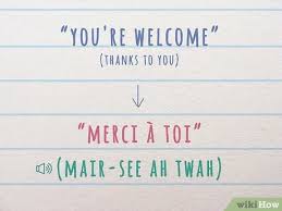 Check spelling or type a new query. 4 Ways To Say You Re Welcome In French Wikihow