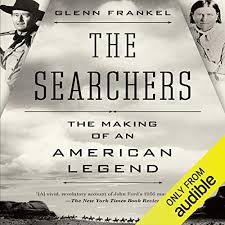 Reverend captain samuel johnston clayton comes looking for help searching for the people who broke into a nearby cattle ranch and stole some cows. Amazon Com The Searchers The Making Of An American Legend Audible Audio Edition Glenn Frankel John Mclain Audible Studios For Bloomsbury Audible Audiobooks
