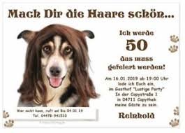 Geburtstag, witzige sprüche und gedichte als einladungen 50. Einladungen Geburtstag Lustig Hund Haare 20 30 40 50 60 Jahre Alter Text Andern Ebay