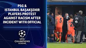 The message was retweeted by psg, who themselves later tweeted their. Psg And Istanbul Basaksehir Walked Off The Pitch To Protest Racism Ucl On Cbs Sports Youtube