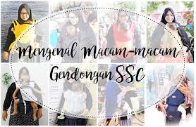 Cerita Cha Mengenal Macam Macam Gendongan Bayi Ssc