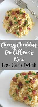 Cheesy Cheddar Cauliflower Rice Recipe Keto Side Dishes Quick Side Dishes Low Carb Side Dishes