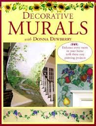 Check spelling or type a new query. Decorative Murals With Donna Dewberry Book By Donna S Dewberry