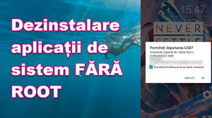 Imi apar muuulte reclame pe telefon si vreau sa scap de ele. Dezinstalare AplicaÈ›ii De Sistem FÄƒrÄƒ Root Tutorial Android