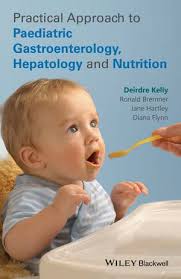 Practical Approach to Paediatric Gastroenterology, Hepatology and Nutrition 