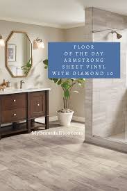 Floor Of The Day Armstrong Sheet Vinyl With Diamond 10 Technology Flooring Flooring Vinyl Flooring Vinyl Tile Flooring