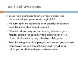 Soal dan jawaban teori behaviorisme. Teori Behavioristik Thorndike Skinner Ciri Penerapan Aplikasi Ppt Download