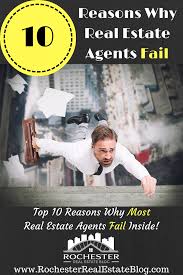 Maybe you would like to learn more about one of these? Top 10 Reasons Why Most Real Estate Agents Fail