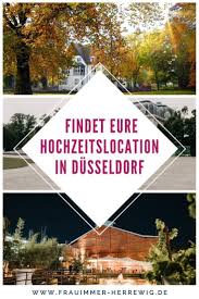 Findet Eure Hochzeitslocation In Dusseldorf Hochzeitslocation Hochzeitsfeier Restaurant Hochzeitslocation Dusseldorf