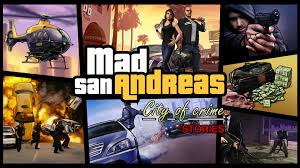 Download full apk of gta san andreas for android unlocked. Mad San Andreas City Stories For Android Apk Download
