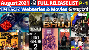 We may only be in the early part of the year, although it is going quickly, but we already have a few movies that have been released. August 2021 Upcoming Web Series And Movies I August 2021 New Releases I August 2021 Web Series Youtube
