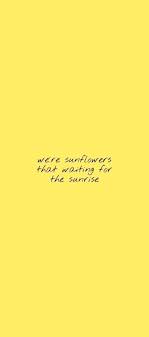 pin on gelb asthetische tapete quote aesthetic yellow aesthetic yellow aesthetic pastel