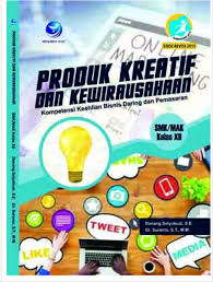 Mohon di kritisi jika terjadi. Download Buku Produk Kreatif Dan Kewirausahaan Smk Kelas Xii Ilmu Link