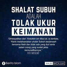 Shalat qabliyah subuh adalah sholat sunnah yang paling banyak pahala. Nasehat Islam Keutamaan Sholat Subuh Facebook