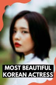 Most Beautiful Korean Actress Of All Time 2021 Korean Actresses Actresses Most Beautiful