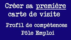 Des actualités, des événements, des opportunités d'emploi et de formation près de chez vous. Creer Sa Premiere Carte De Visite Sur Le Profil De Competences Pole Emploi Youtube