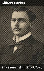 The Power And The Glory: A British Soldier's Journey Through Power, Nature,  and Morality in the Canadian Wilderness