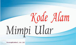 Mimpi ular besar di sawah. Kode Alam Mimpi Ular 8 Tafsir Erek Erek Ruangbimbel Co Id
