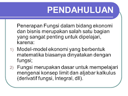 Contoh soal limit dalam bidang ekonomi. Matematika Ekonomi Dan Bisnis Fungsi Dalam Ekonomi Materi 2 Oleh Ppt Download