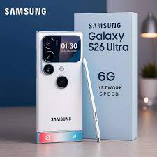 Meet The Upcoming Samsung S26 Ultra 6G 💥