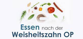 hier lesen sie welche lebensmittel nach dem entfernen der weisheitszahne empfehlenswert sind und welche sie unbeding weisheitszahne zahne essen nach zahn op