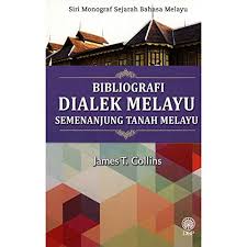 Susur galur pewarisan takhta brunei. Siri Monograf Sejarah Bahasa Melayu Bibliografi Dialek Melayu Semenanjung Tanah Melayu Monograph Series On History Of Malay Langauge Bibliography Of Malay Dialect Of Malay Peninsular James T Collins 9789834905750 Amazon Com Books