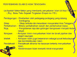 F1 melaka, pulau pinang dan singapura digabungkan menjadi nns. Bab 7 Islam Di Asia Tenggara Kedatangan Islam
