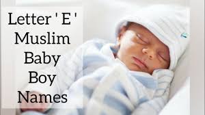 The prophet (pbuh) always chose names with good and beautiful meanings, even telling people to change their names if they had unpleasant meanings. E Muslim Baby Boy Names Start With E With Meaning Latest Names For Muslim Baby Boys Youtube