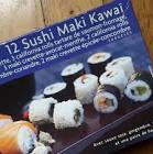 Sushi Maki Kawaï