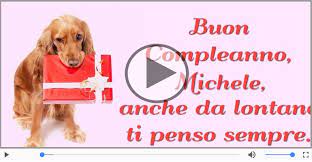 Tanti Auguri Di Buon Compleanno Michele Buon Compleanno Cartoline Musicali Di Compleanno Cartoline Buon Compleanno Auguri Di Buon Compleanno Compleanno