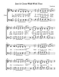 Free Choir Sheet Music Just A Closer Walk With Thee Hymns Lyrics Hymn Sheet Music Church Songs