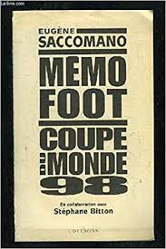 Coupe du monde 2022 : Amazon Fr Memo Foot Special Coupe Du Monde 98 Saccomano Eugene Livres