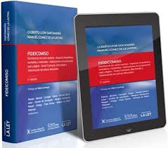 Amazon.com: Fideicomiso. 3° Edición: 9789870342090: Gilberto León  Santamaría, Manuel Gómez de la Lastra: Libros