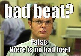 Bad Beat Quickmeme